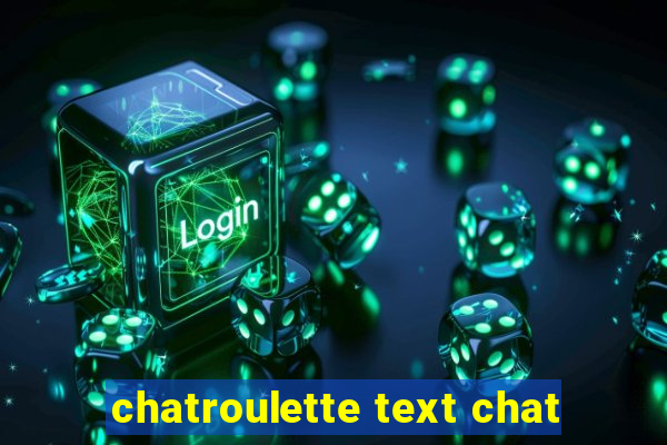 chatroulette text chat